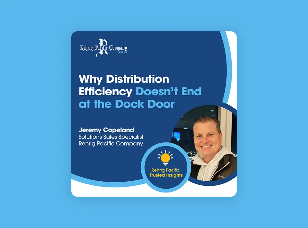 why-distribution-efficiency-doesnt-end-at-the-dock-door.webp